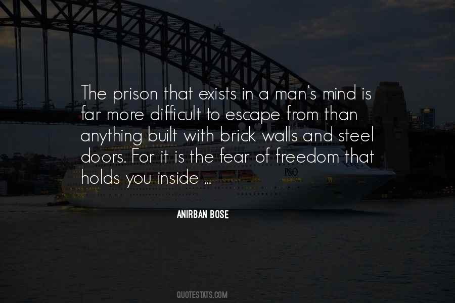 Fear Of Freedom Quotes #1764672
