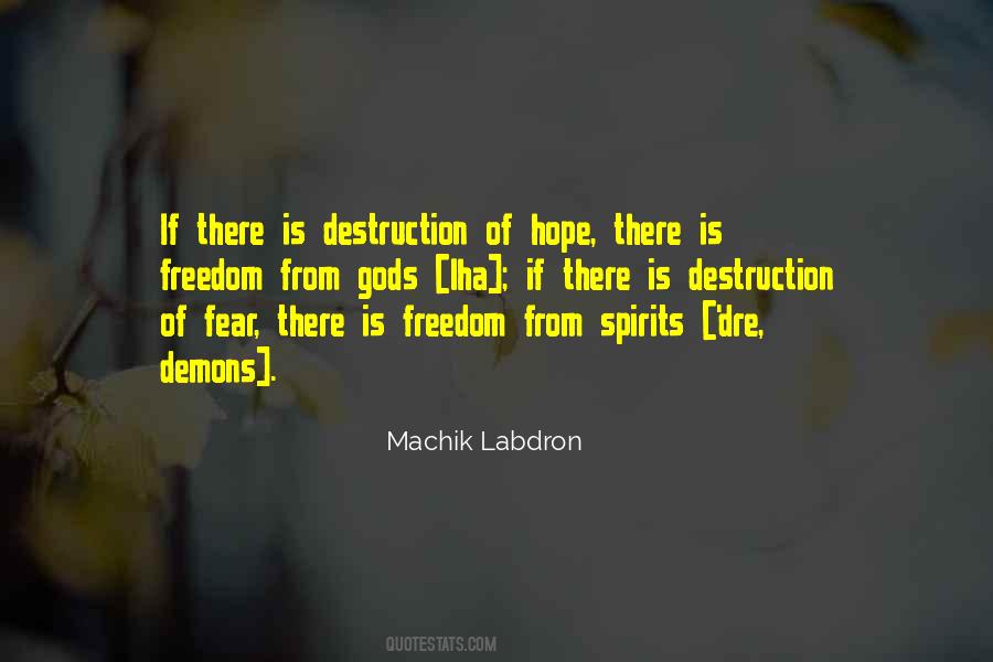 Fear Of Freedom Quotes #454837