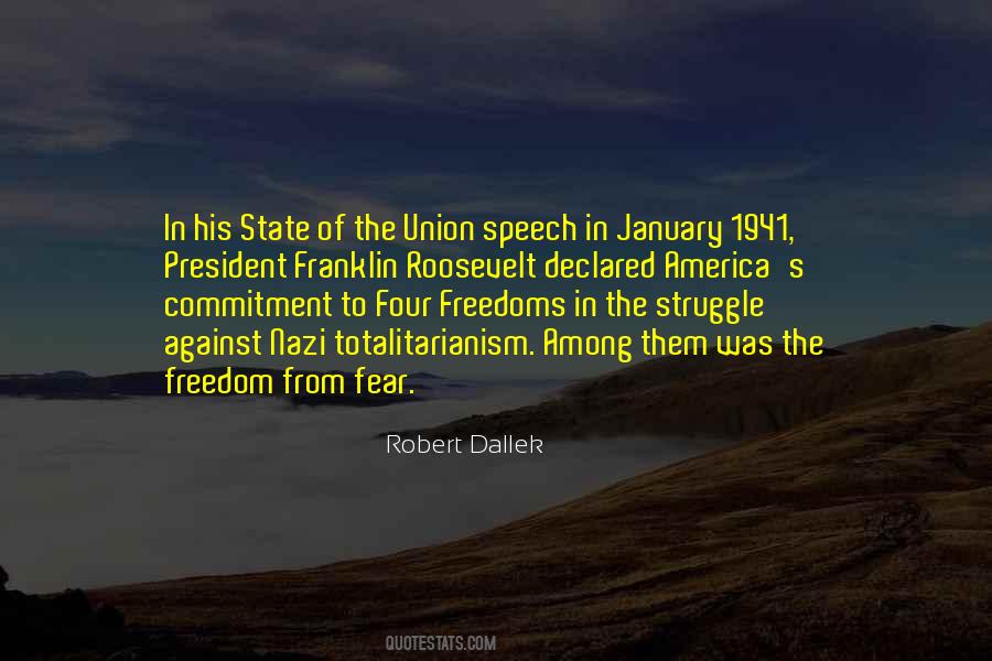 Fear Of Freedom Quotes #836063