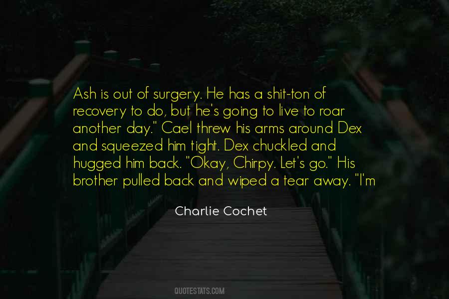 Quotes About Surgery Recovery #1838225