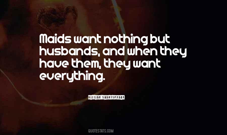 Want Nothing Quotes #1088657