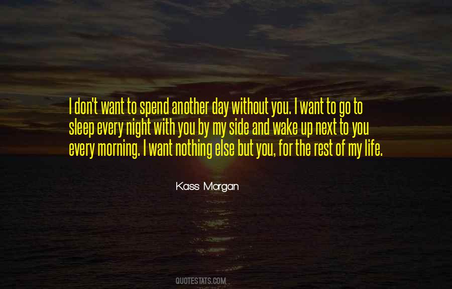 Want Nothing Quotes #1416808