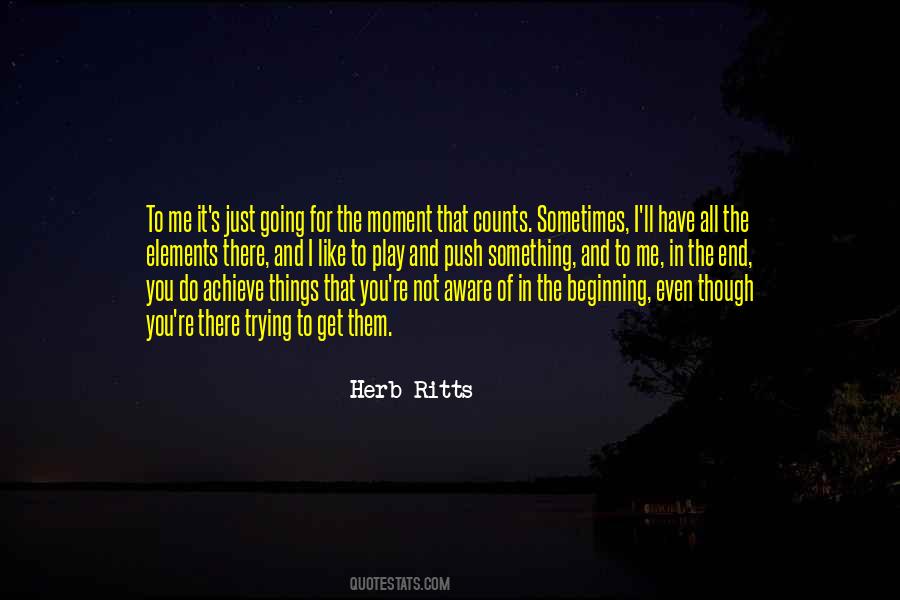 Quotes About The Beginning Not The End #171649