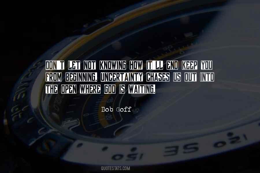 Quotes About The Beginning Not The End #18626