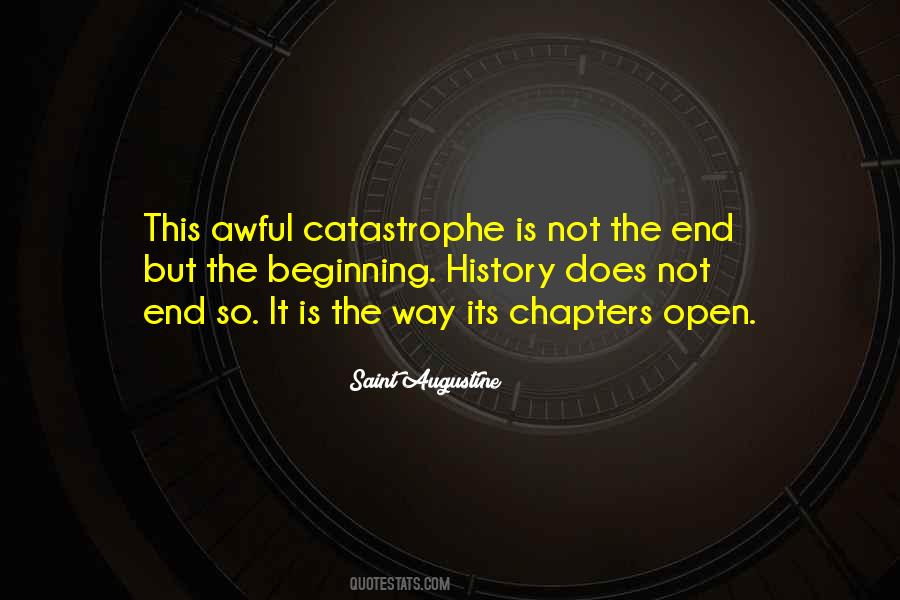 Quotes About The Beginning Not The End #237569