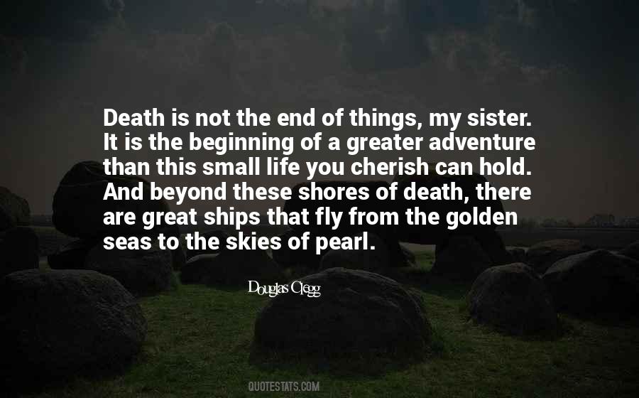 Quotes About The Beginning Not The End #264998