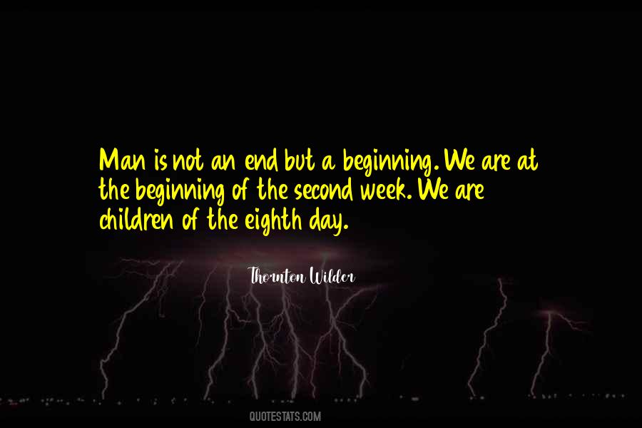 Quotes About The Beginning Not The End #428251