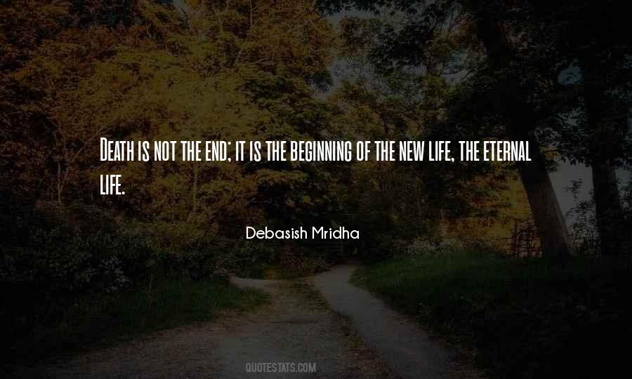 Quotes About The Beginning Not The End #47796