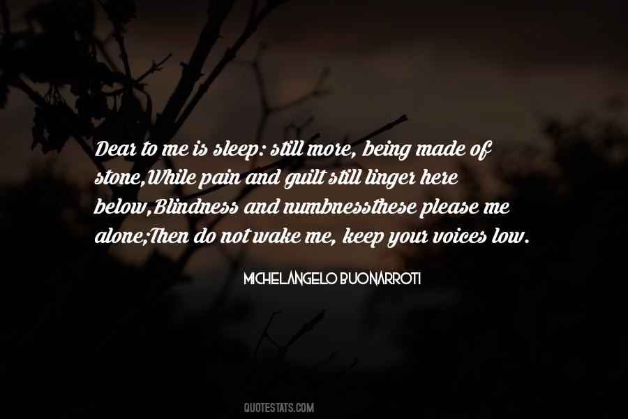 Quotes About Sleep And Pain #28382