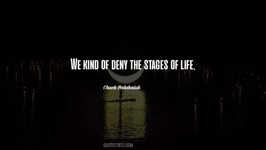 Stages In Your Life Quotes #116173