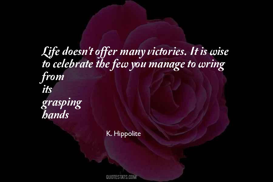 Quotes About Victories In Life #1551323
