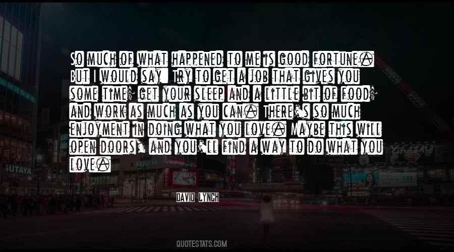 Quotes About Doing Work You Love #1541659