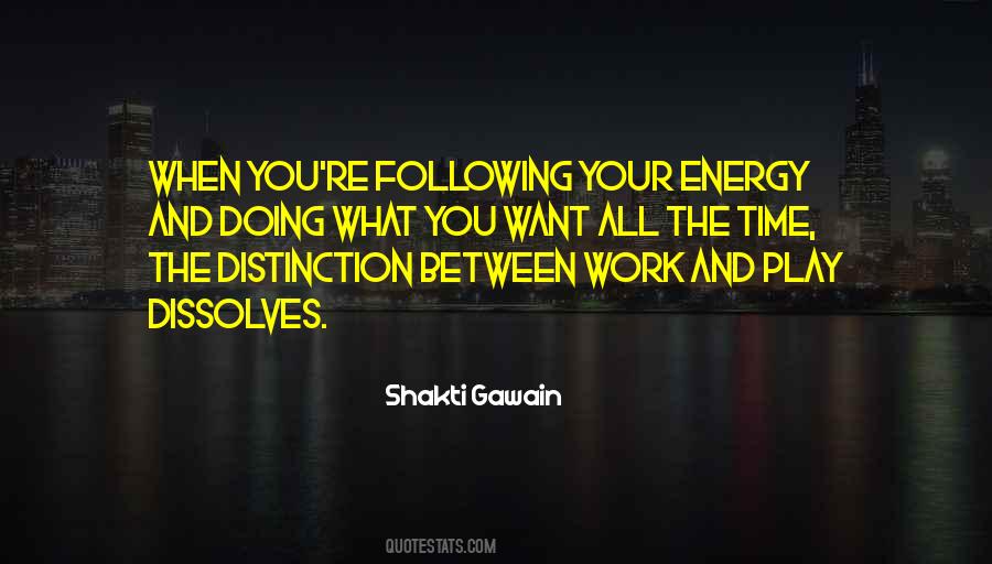 Quotes About Doing Work You Love #1549592