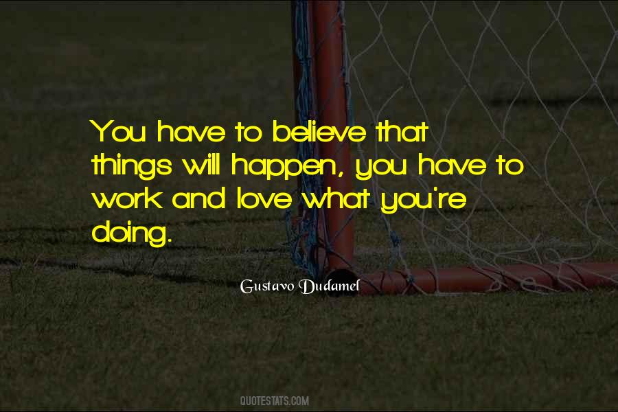 Quotes About Doing Work You Love #1852014