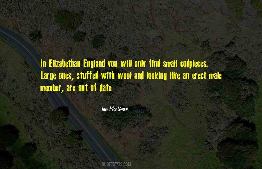 Quotes About The Elizabethan Era #1251583