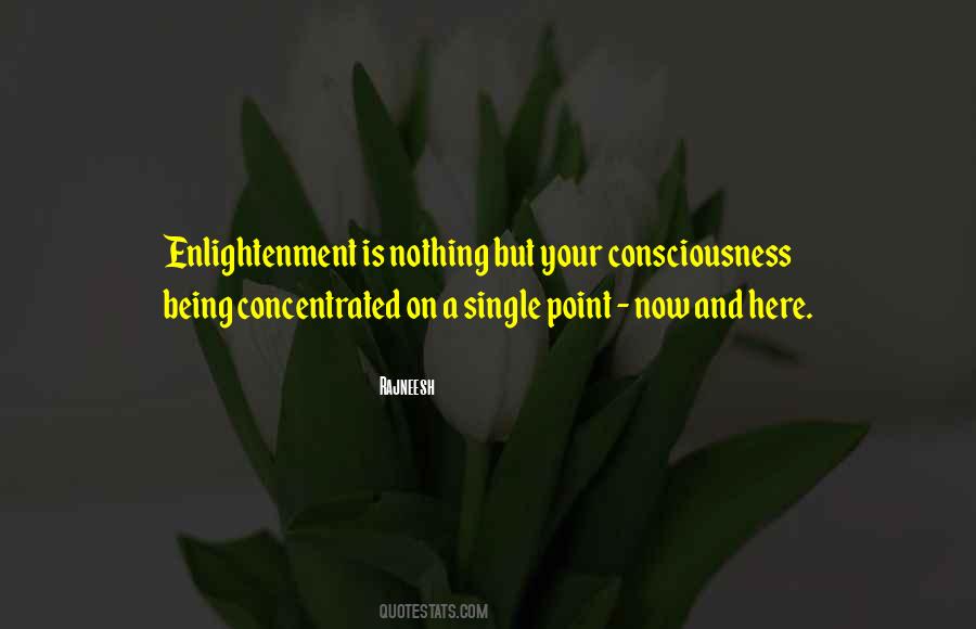 Your Consciousness Quotes #1148226