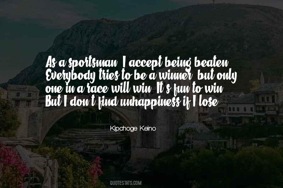 Quotes About Being A Sportsman #1792261