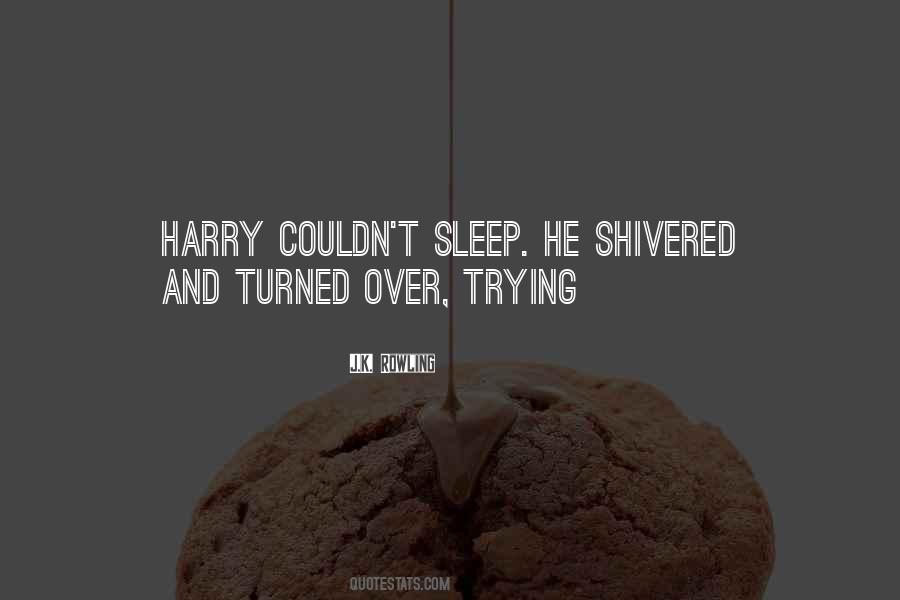 Quotes About Couldn't Sleep #1728181