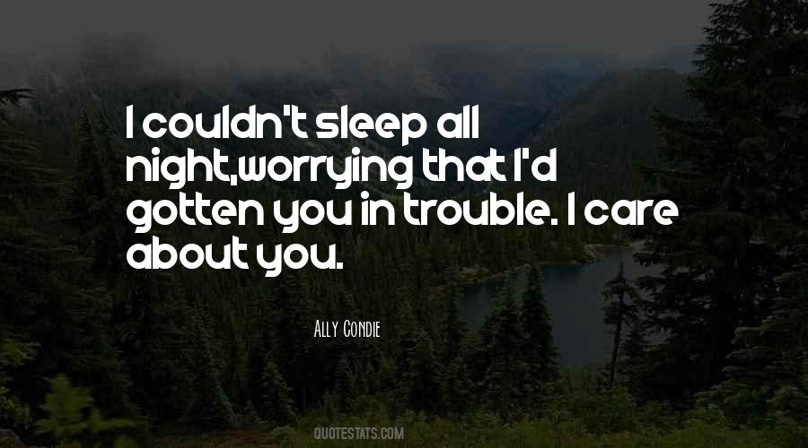 Quotes About Couldn't Sleep #515819