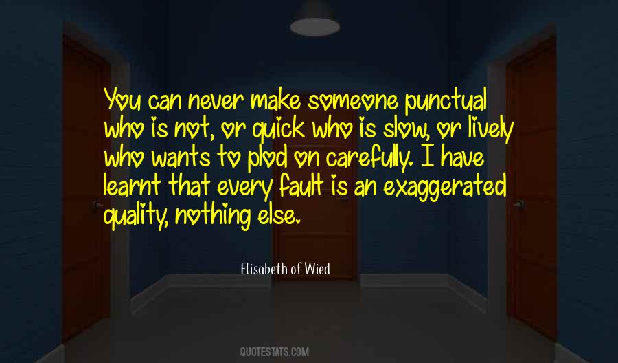 Please Be Punctual Quotes #837057