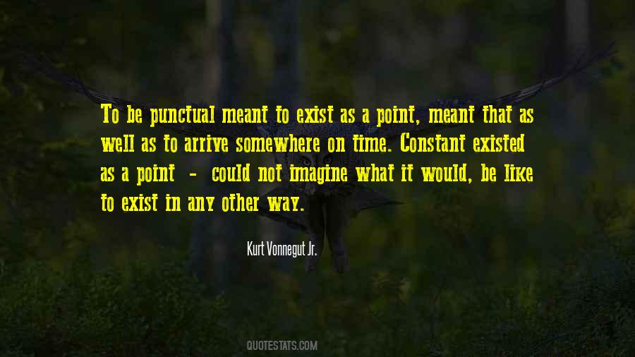 Please Be Punctual Quotes #912577