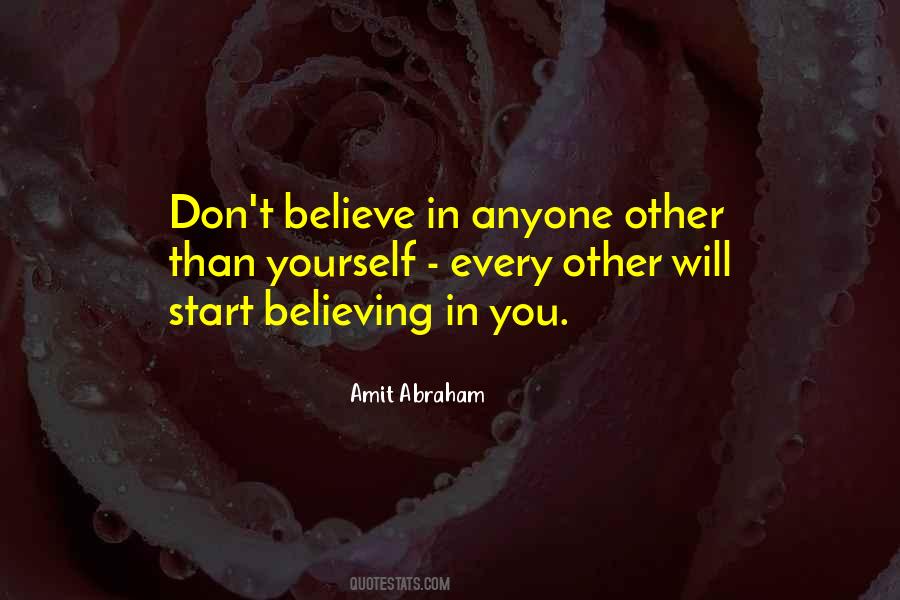 Start Believing Quotes #143374
