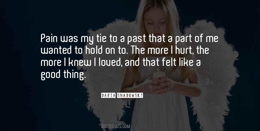Quotes About Past Hurt #304582