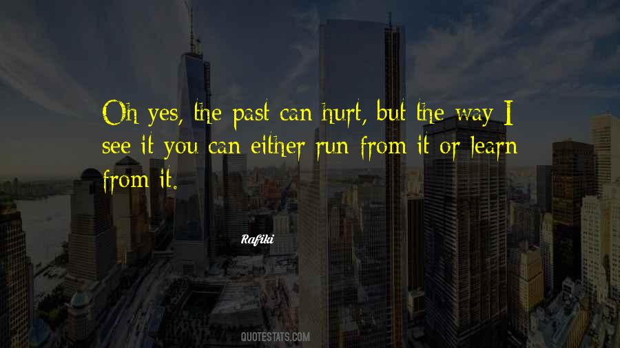 Quotes About Past Hurt #414627