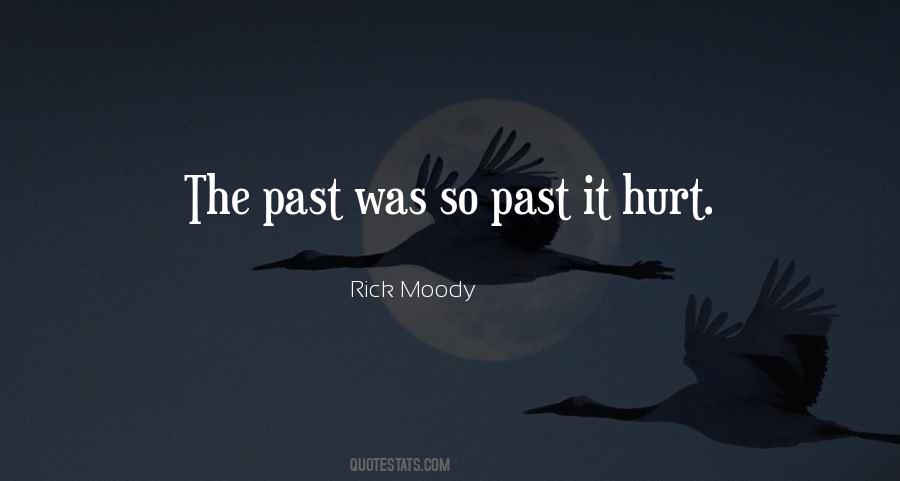 Quotes About Past Hurt #43270