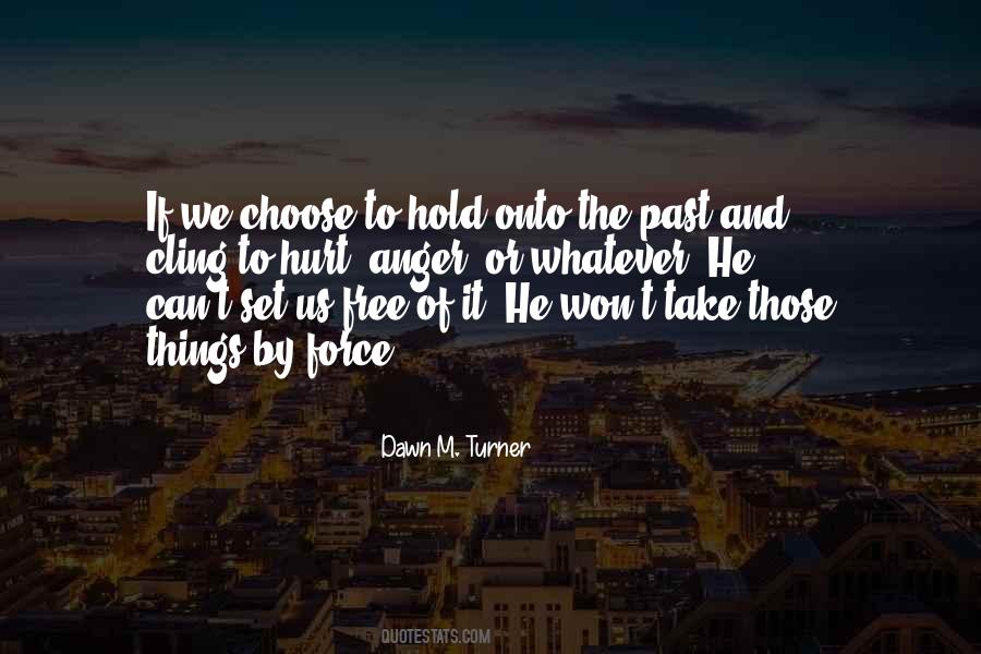 Quotes About Past Hurt #927020