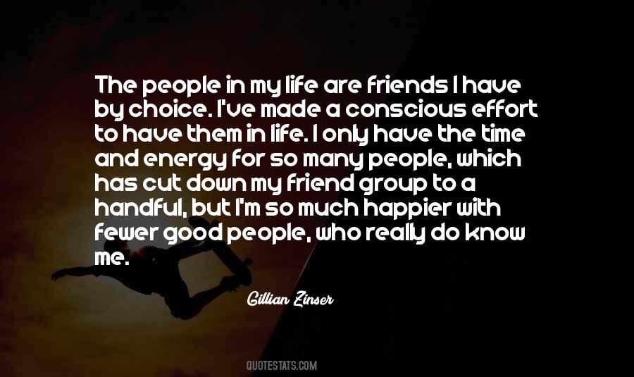 Quotes About Having Fewer Friends #1212058