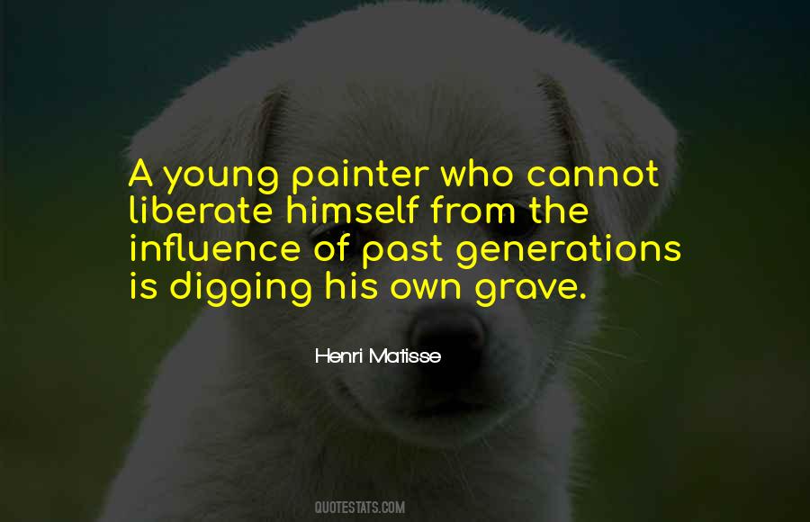 Quotes About Past Generations #1019043