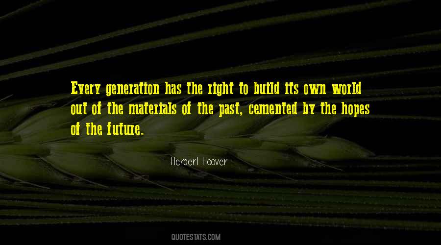 Quotes About Past Generations #1185005