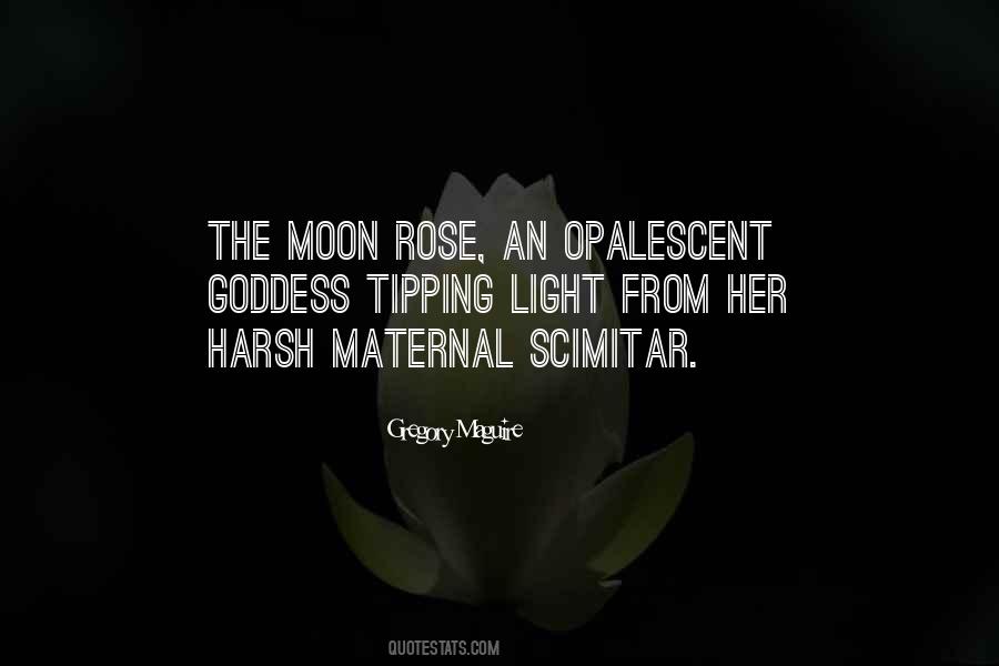 Quotes About The Moon Goddess #746447