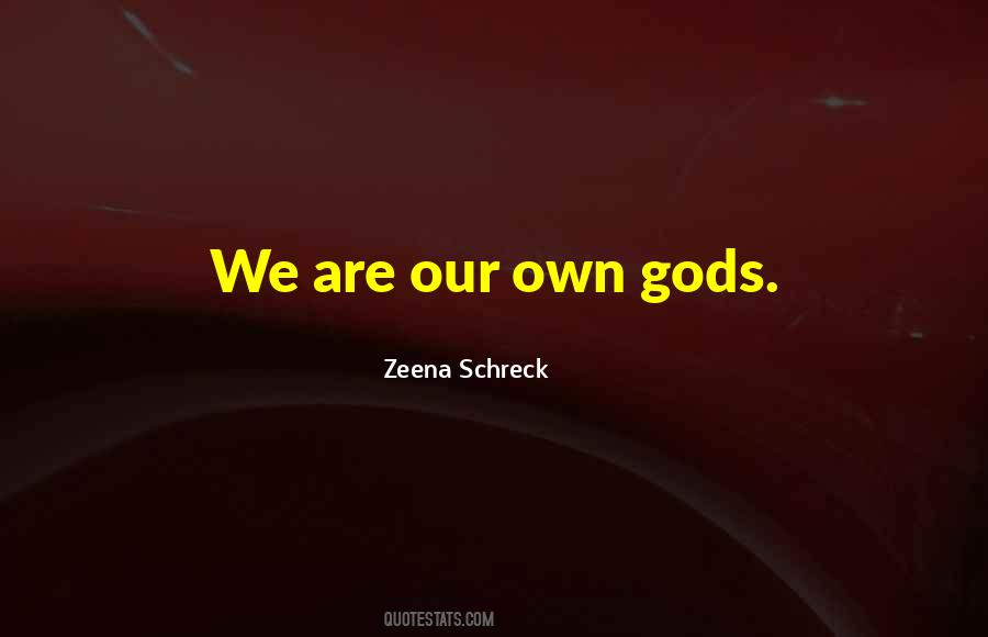 Quotes About Zeena #338437