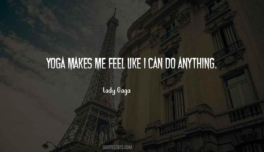 I Can Do Anything Quotes #386337