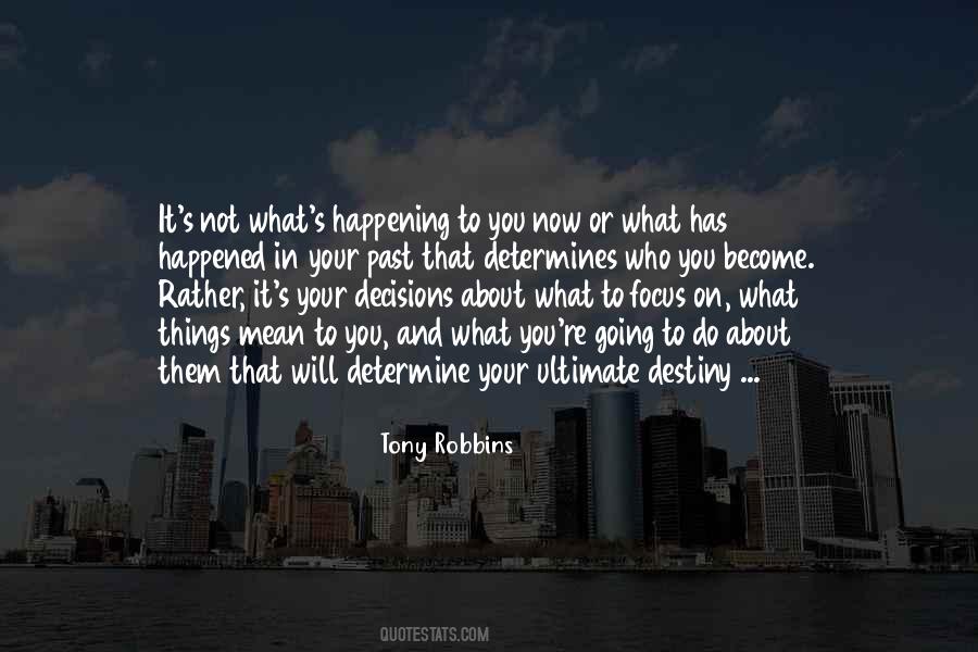 Quotes About Past Decisions #509098
