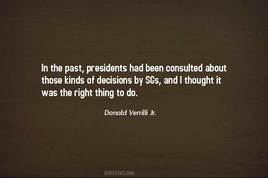 Quotes About Past Decisions #894064