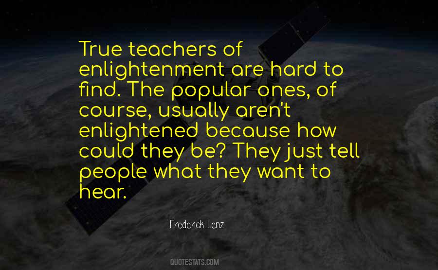 Enlightened Ones Quotes #1821799