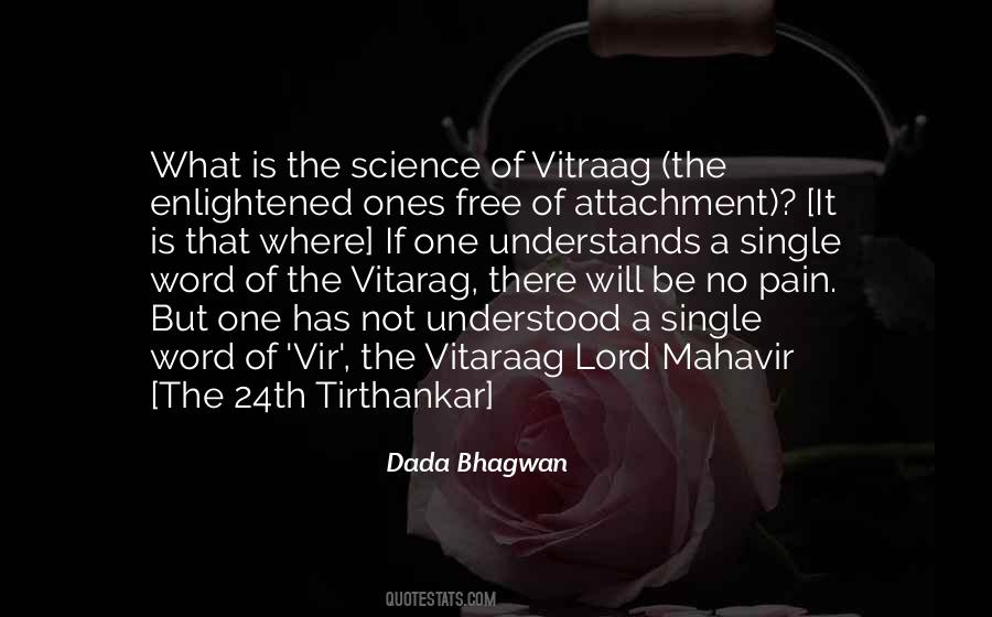 Enlightened Ones Quotes #28052