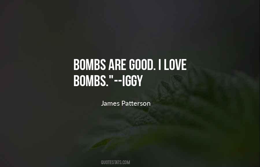 Quotes About Bombs #1146280