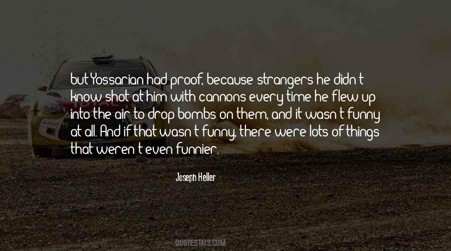 Quotes About Bombs #1302698