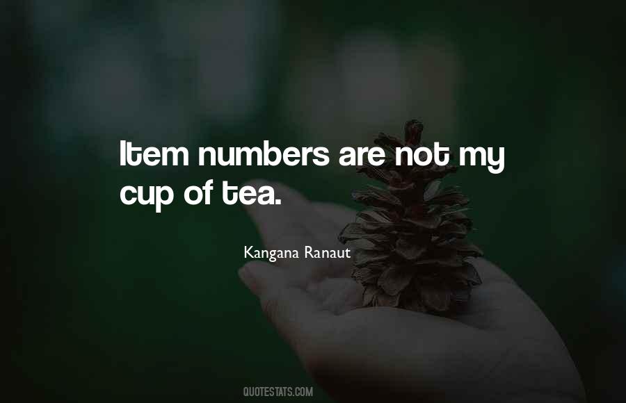 Quotes About Cup Of Tea #1363881