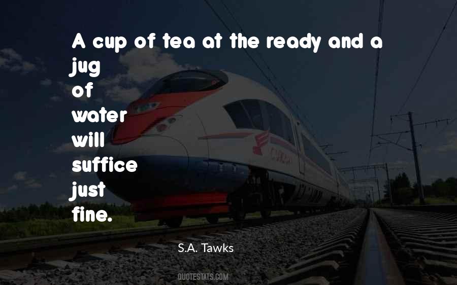 Quotes About Cup Of Tea #1662465