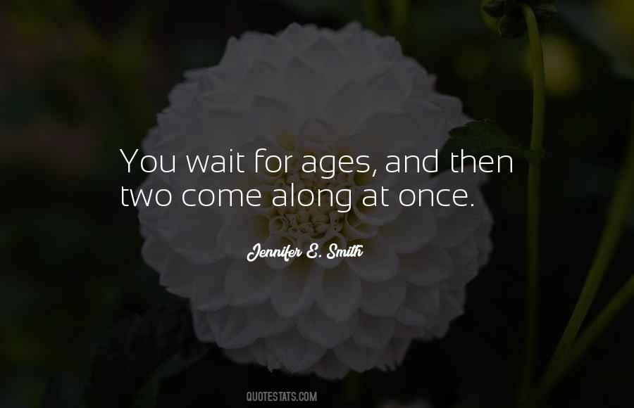 Quotes About Ages #23595
