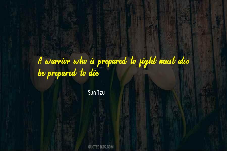 Quotes About A Warrior #1038348