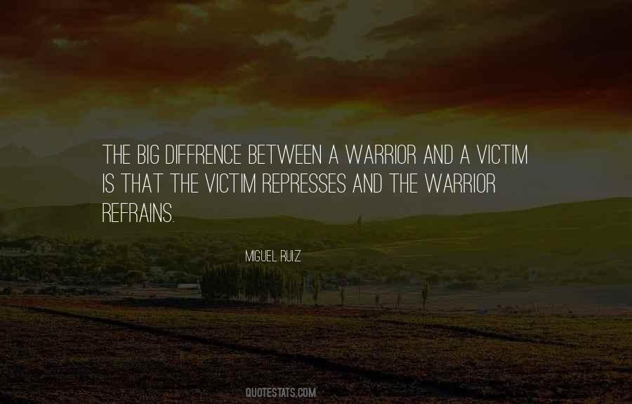 Quotes About A Warrior #1232715
