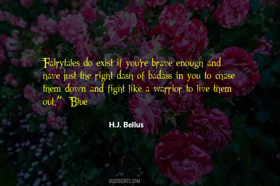 Quotes About A Warrior #944526