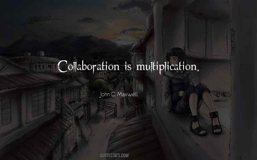 Quotes About Collaboration And Teamwork #1163471
