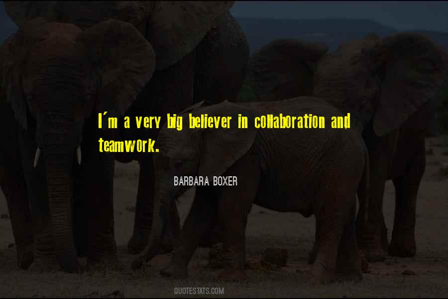 Quotes About Collaboration And Teamwork #1779760